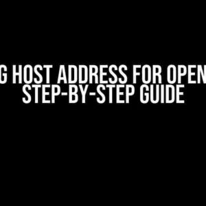 Changing Host Address for OpenStack: A Step-by-Step Guide