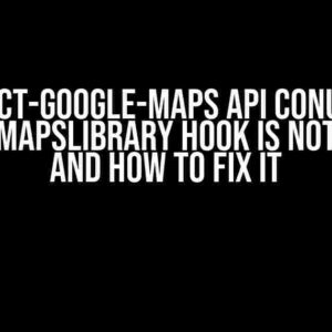 The react-google-maps API Conundrum: Why useMapsLibrary Hook is Not Loading and How to Fix It